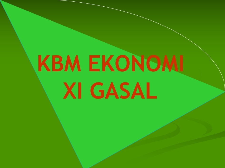 KBM EKONOMI XI GASAL 