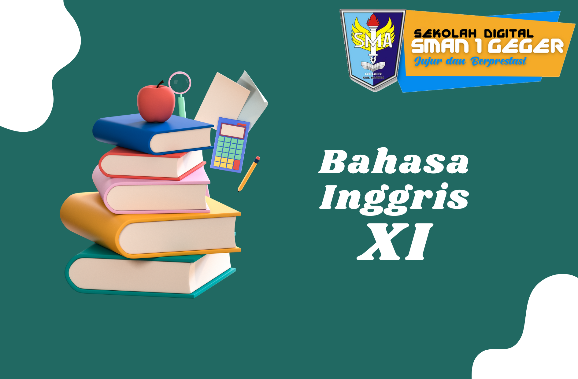 BAHASA INGGRIS WAJIB KELAS XI