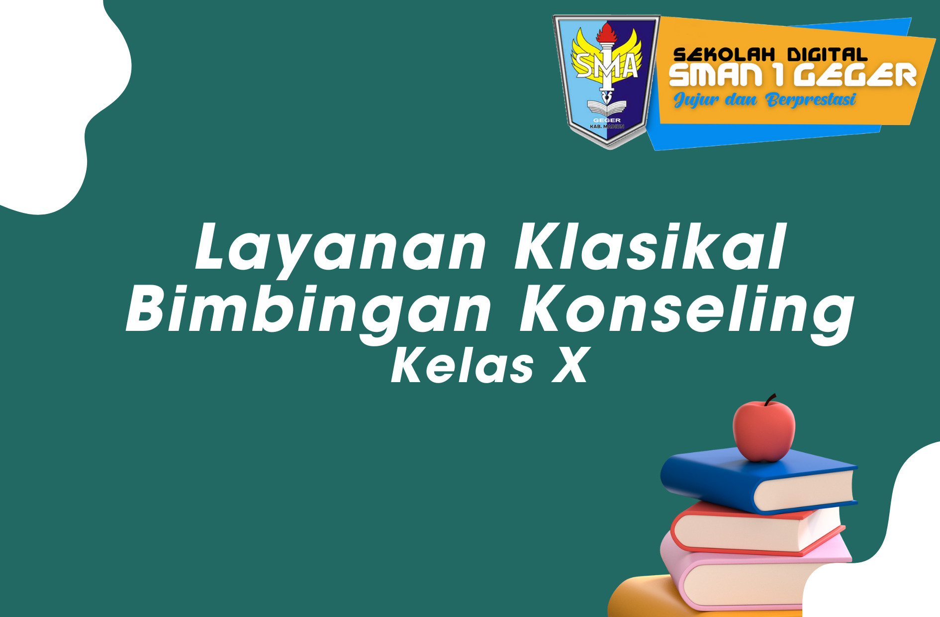 Materi Layanan BK Kelas X TP 2024/2025