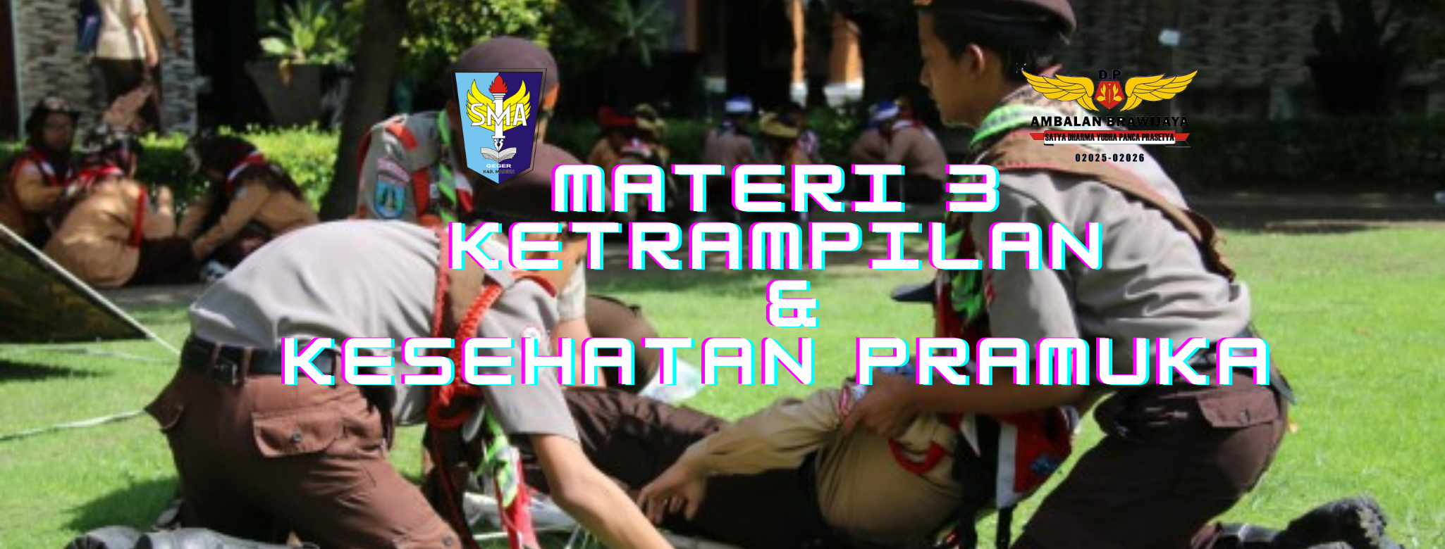 MATERI 3 KETERAMPILAN PRAMUKA